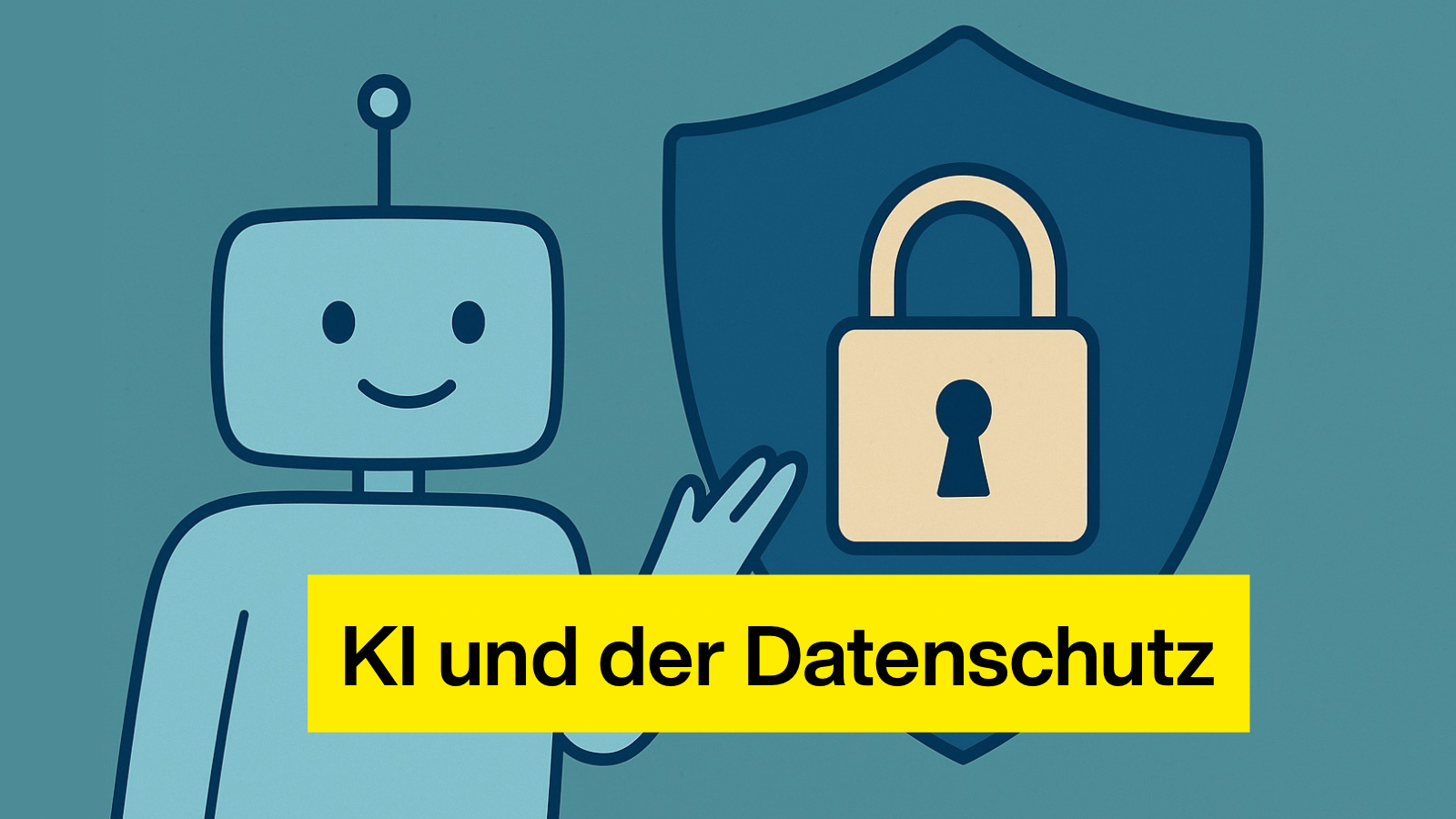 Illustration eines freundlich lächelnden Roboters neben einem großen Vorhängeschloss vor einem Schutzschild. Im Vordergrund steht ein gelber Balken mit der Aufschrift ‚KI und der Datenschutz‘.