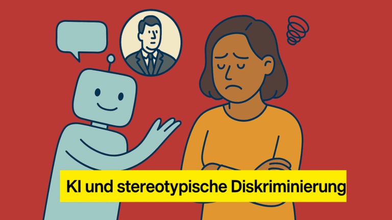 Illustration auf rotem Hintergrund. Links ein Roboter mit Sprechblase und einem Gedankenbild eines Mannes im Anzug. Rechts eine Frau mit dunklen Haaren und traurigem Gesichtsausdruck; über ihrem Kopf ein Symbol für Frustration. In der Mitte ein gelbes Textfeld mit der Aufschrift: „KI und stereotype Diskriminierung“. Die Szene thematisiert diskriminierende Vorurteile in der KI-Kommunikation.